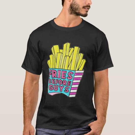 Fries vor Typ T-Shirt (Vorderseite)