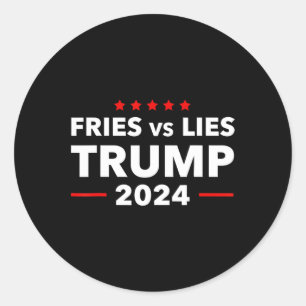 Fries Vs Lies Trump 2024 French Fries Trump Vance Runder Aufkleber