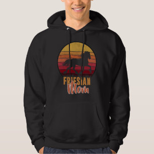 Friesian- Friesian Mutter- Für Friesian Pferdelieb Hoodie