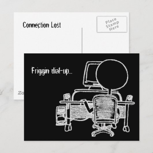 Friggin Dial-up Postkarte (Vorne/Hinten)