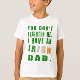 Frighten Irish Vater T-Shirt