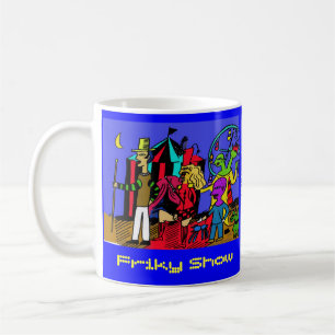 Friky Show Kaffeetasse