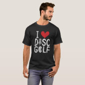 Frisbee Golf I Liebe Disc Golf T-Shirt (Vorne ganz)