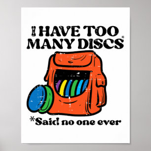 Frisbee Golf Ich habe zu viele Festplatten Spaß Fr Poster