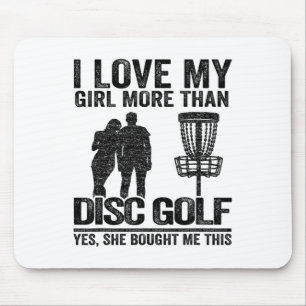 Frisbee Golf Sket Ich liebe mein Mädchen mehr als  Mousepad