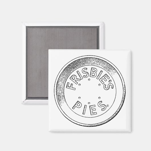 Frisbie Pie Tin Magnet (Vorderseite/Rückseite)