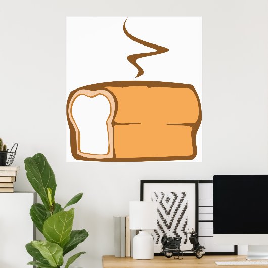 frisch gebackenes Brot Poster (Heimbüro)