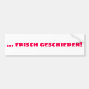 Frisch Geschieden Autoaufkleber