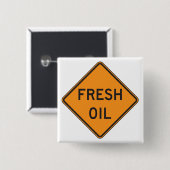 Frisch-Öl-Straßenwarnschild Button (Vorne & Hinten)