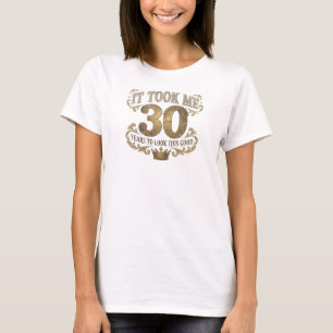 Frische Blaue TOOK 30 LOOK GOOD 2D Custom Kreation T-Shirt