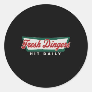Frische Dingers treffen täglich weiche Fans Runder Aufkleber
