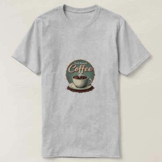 Frische frisch gebrüht Kaffee T-Shirt (Design vorne)