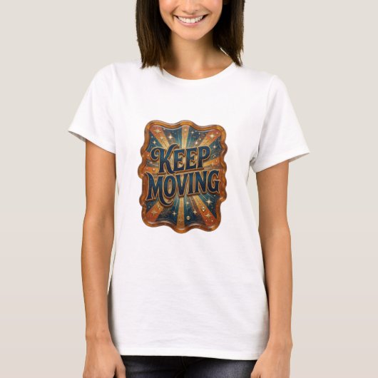 Frische Gold KEEP MOVING Grafik T-Shirt (Vorderseite)
