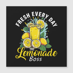 Frische jeden Tag The Lemonade Boss Magnetkarte