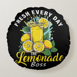 Frische jeden Tag The Lemonade Boss Rundes Kissen