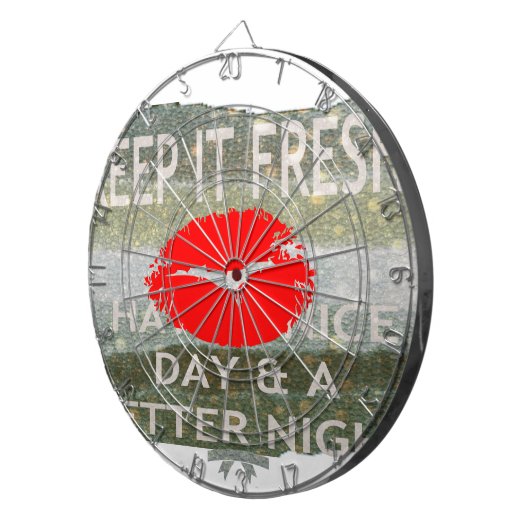 Frische Lippen, Vibes aufblähen: 'Behalt It Fresh Dartscheibe (Vorderseite rechts)