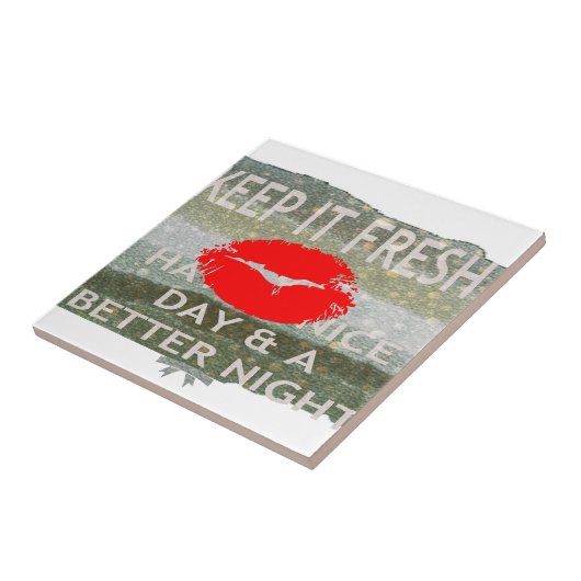 Frische Lippen, Vibes aufblähen: 'Behalt It Fresh Fliese (Seite)