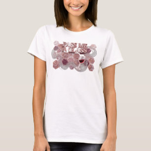 Frische rosa PASS MIR EIN GLAS Shirt Design
