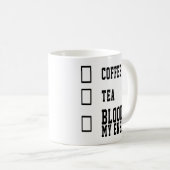 Frischer Kaffee-Zitat Tee Blut meiner Feinde Kaffeetasse (VorderseiteRechts)