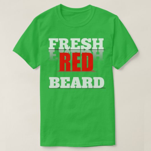 Frischer roter Bart T-Shirt (Design vorne)