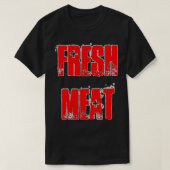 Frisches Fleisch T-Shirt (Design vorne)