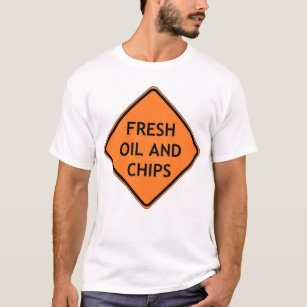 Frisches Öl u. Chips T-Shirt