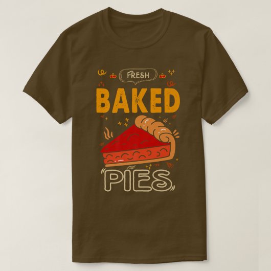 Frischgebackene Pies für Bäckereien oder Backfans T-Shirt (Design vorne)