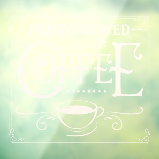 Frischgebackener Kaffee Fensteraufkleber (Blatt 3)