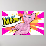 Frischkätzchen Pop Art Poster<br><div class="desc">Das ist ein Pop eines Bambino-Kätzchens. Es Staaten "Baths Freak Meowt!"</div>