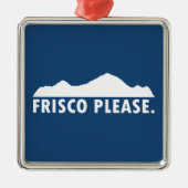 Frisco Colorado Bitte Ornament Aus Metall (Vorne)