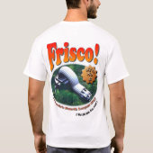 Frisco! T-Shirt (Rückseite)