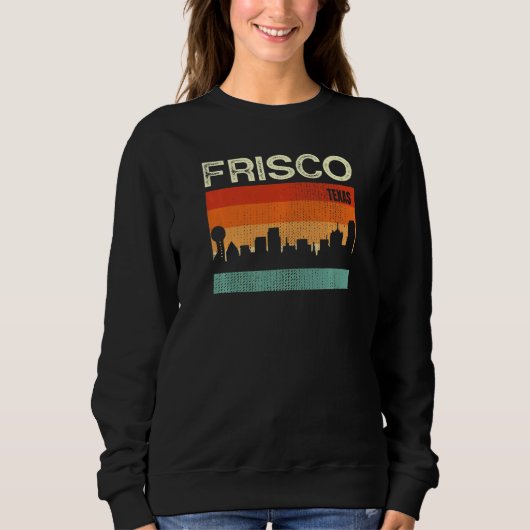 Frisco Texas Stadt Skyline Sweatshirt (Vorderseite)