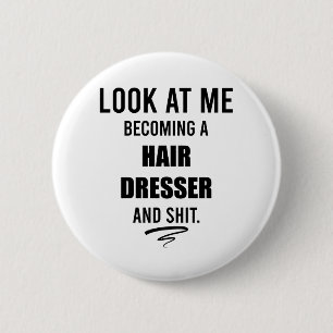 Friseur-Abschlussgeschenke Schönheitssalon-Geschen Button