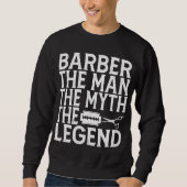 Friseur Der Mann 2024 Sweatshirt (Vorderseite)