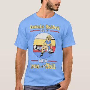 Friseur Friseur Stylist Schere Friseur Geschenkide T-Shirt