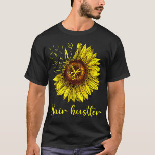Friseur Hair Hustler Shirt St Sonnenblume Geschenk