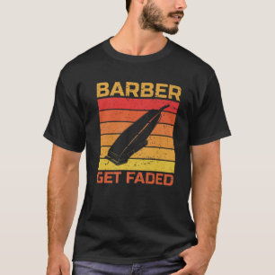 Friseur lässt sich verblassen Vintage Retro Hairst T-Shirt