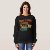 Friseur Papa Ehemann Daddy Held Vatertag Sweatshirt (Vorne ganz)