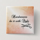 Friseure machen das mit Stil Button (Vorderseite)