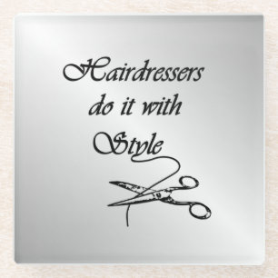 Friseure machen das mit Stil Glasuntersetzer