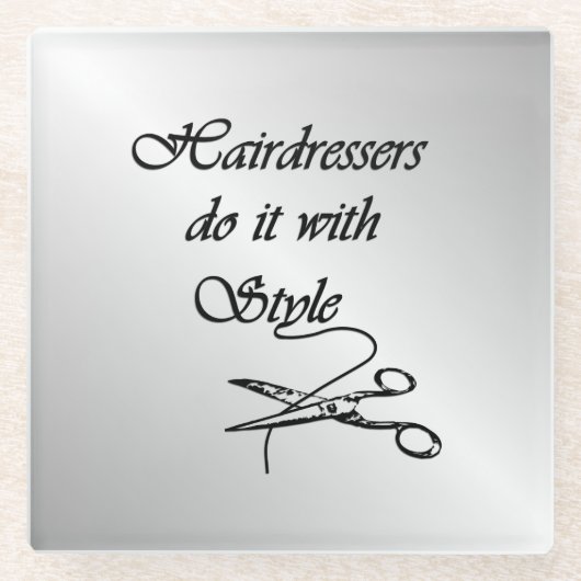Friseure machen das mit Stil Glasuntersetzer (Vorderseite)