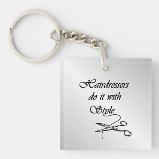 Friseure machen das mit Stil Schlüsselanhänger (Vorderseite)