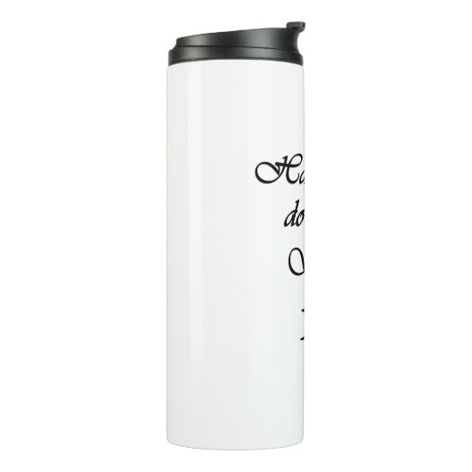 Friseure machen das mit Stil Thermosbecher (Nach links gedreht)