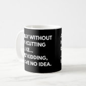 Friseure und Friseure Sonniges Sprichwort Kaffeetasse (Vorderseite Links)