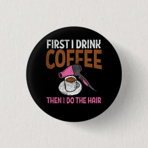 Friseurin Button
