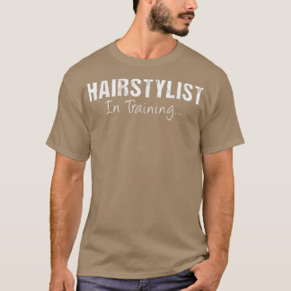 Friseurin in der Ausbildung Funny Job Name Future T-Shirt