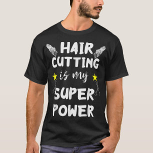Friseursalat ist mein Super Power Friseur T-Shirt