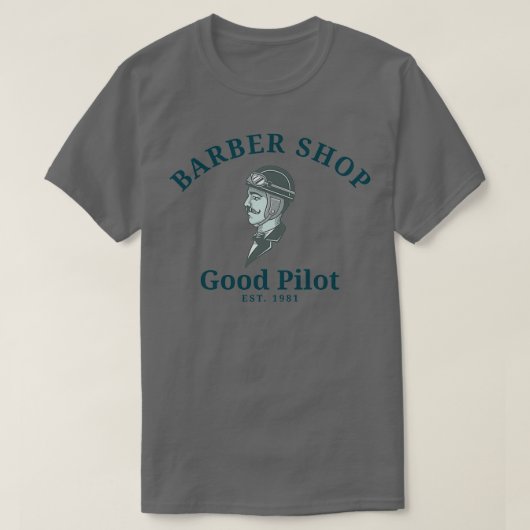 Friseursalon - Good Pilot T-Shirt (Design vorne)
