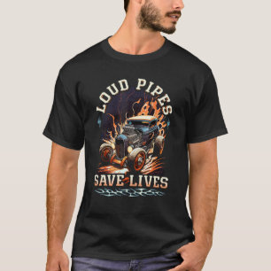 Frisierte Auto, Loud Pipes Gerettet Leben, Muscle  T-Shirt