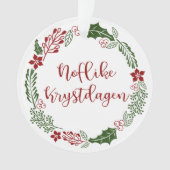 Frisischer Heiligabend, Noflike Krystdagen Ornament (Vorderseite)